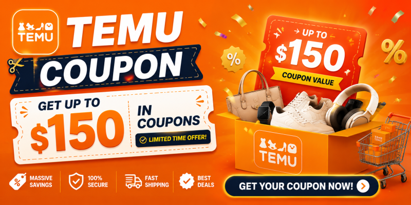 Temu $150 Coupon – Get Up to $150 in Savings